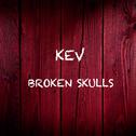 Broken Skulls专辑