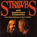 40th Anniversary Celebration - Vol 2: Rick Wakeman & Dave Cousins专辑