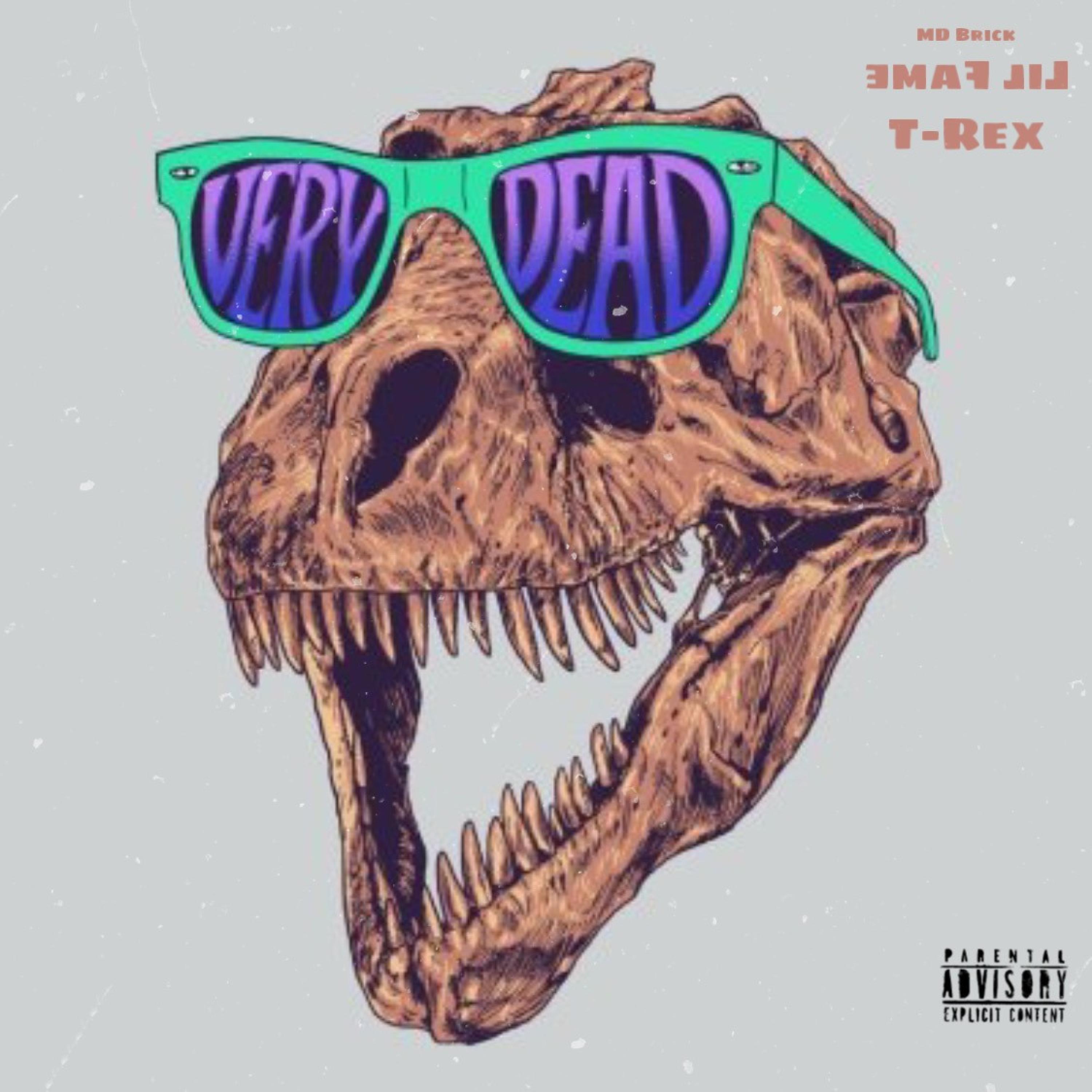 T-Rex (feat. Lil Fame)