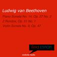 Red Edition - Beethoven: Rondo No. 1, Op. 51 & Violin Sonata No. 9, Op. 47