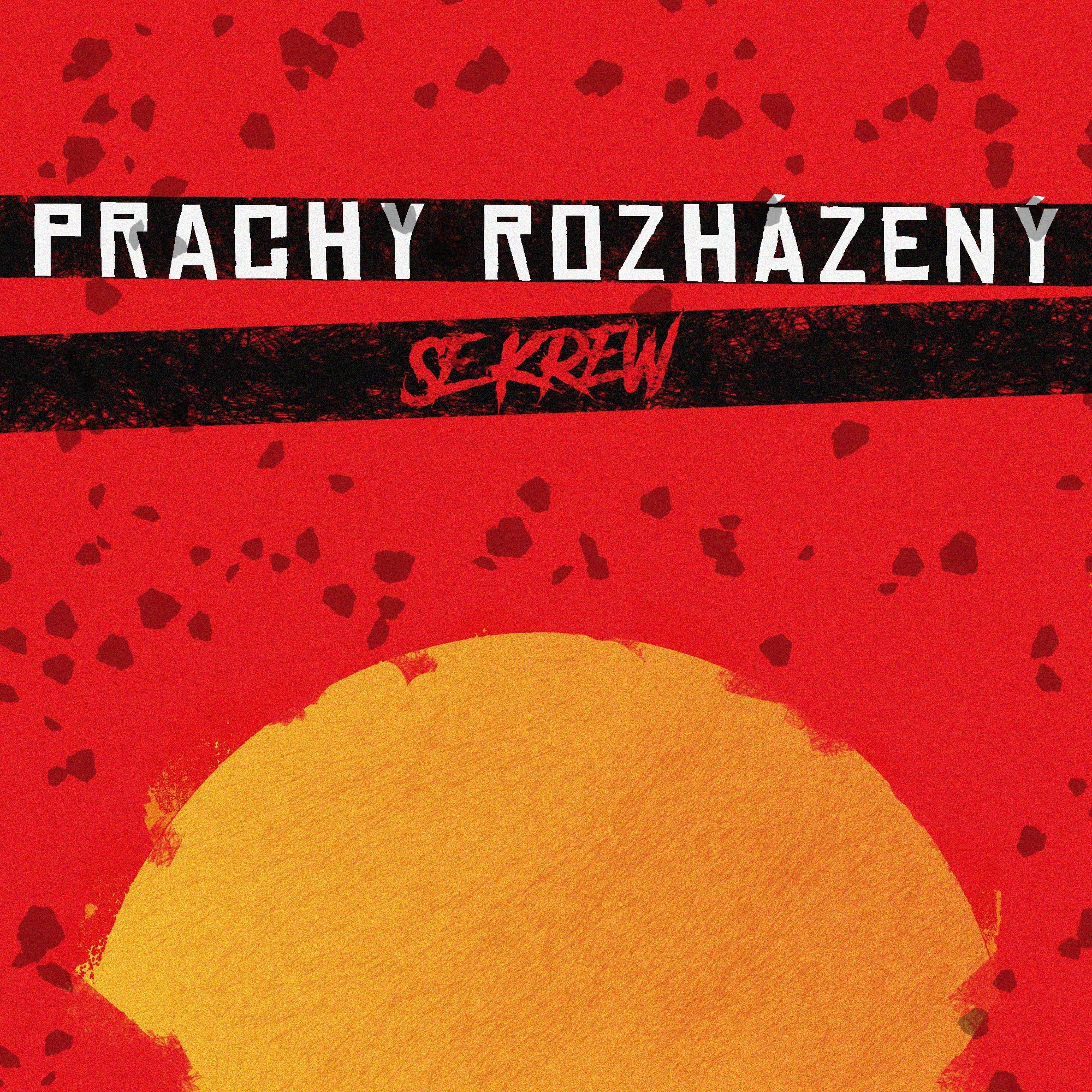 Prachy Rozházený (feat. DRAG, Ganor, Sippin Mojžíš, Mukas & Maksick)