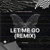 Master CC - Let Me Go (Remix)