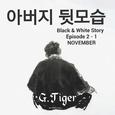 Black & White Story Episode 2-1 November