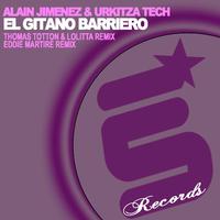 Alain Jimenez - El Gitano Barriero (Thomas Totton & Lolitta Remix)