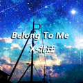 Belong To Me