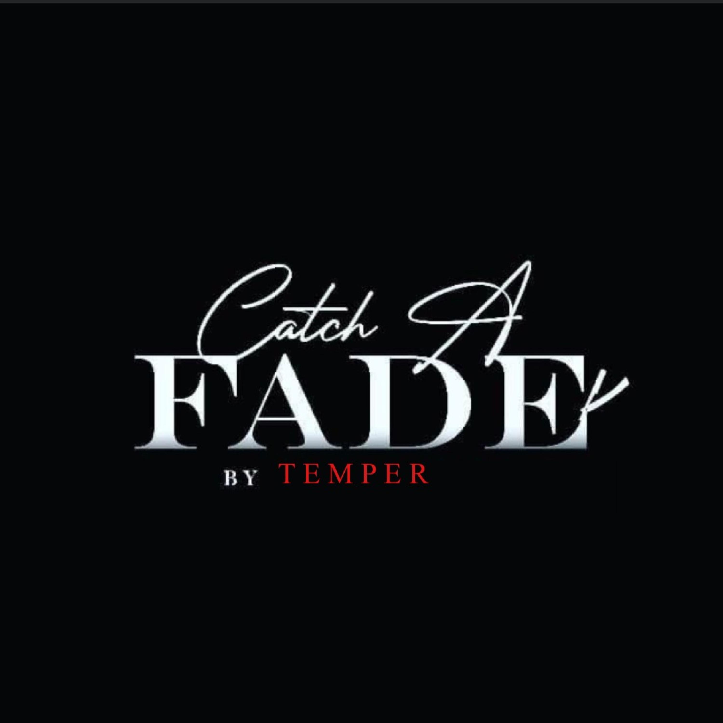 Catch A Fade