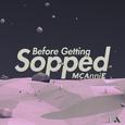 Before Getting Sopped（在湿透之前）