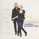 Don't Bore Us Get to the Chorus: Roxette's Greatest Hits专辑