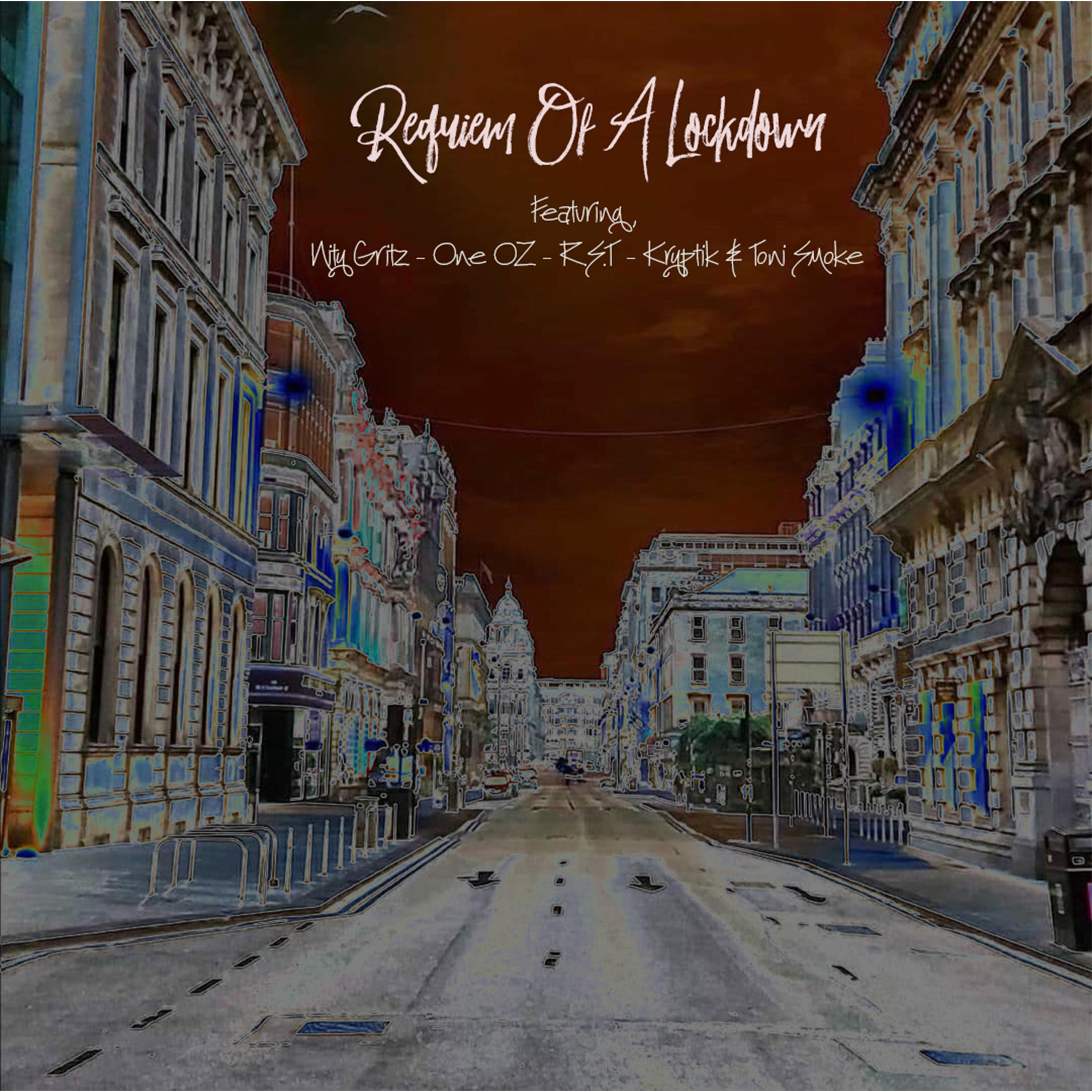 Requiem for a Lockdown (feat. One OZ, Nity Gritz & Kryptik)