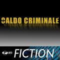Caldo criminale (Colonna sonora originale della serie TV)