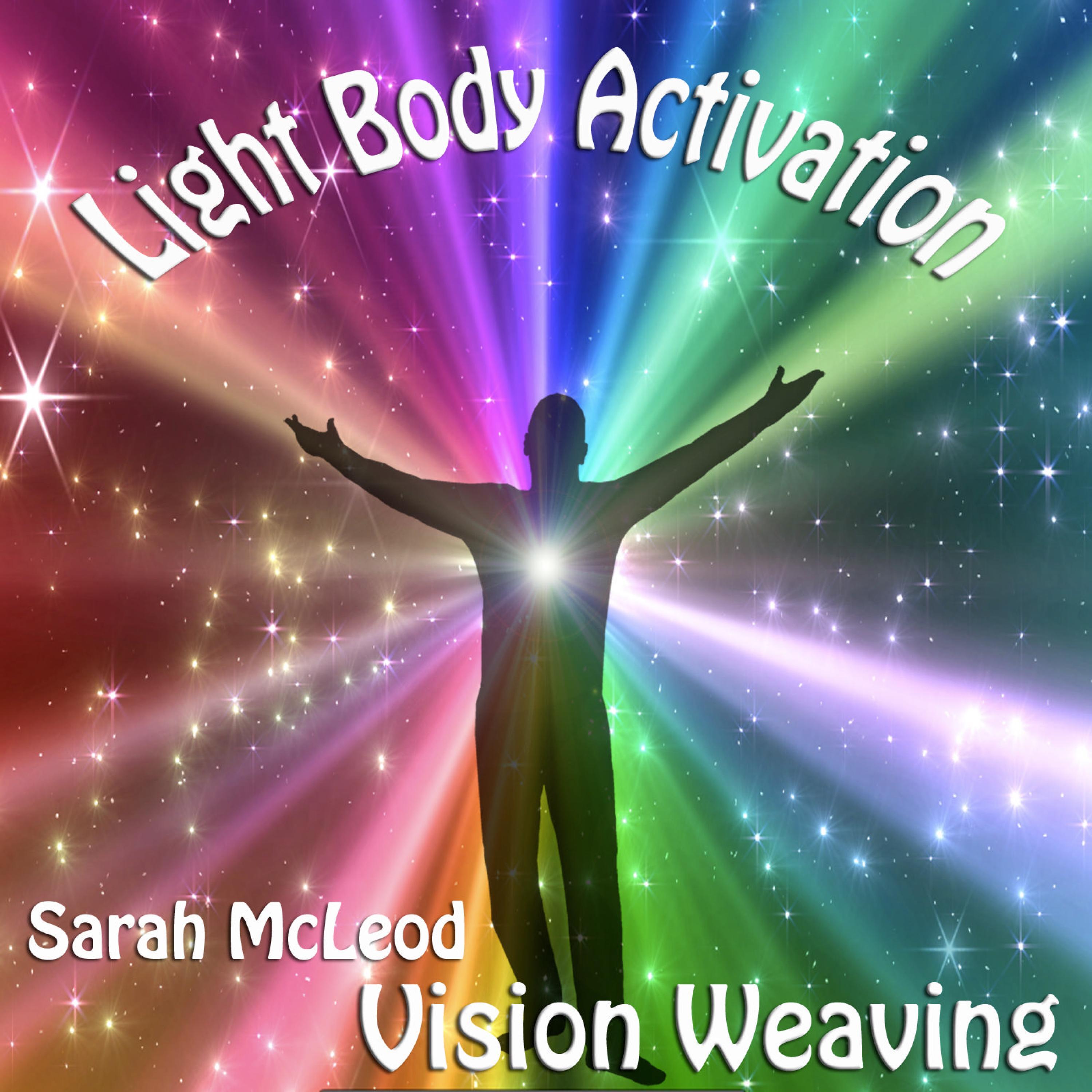 Light Body Activation