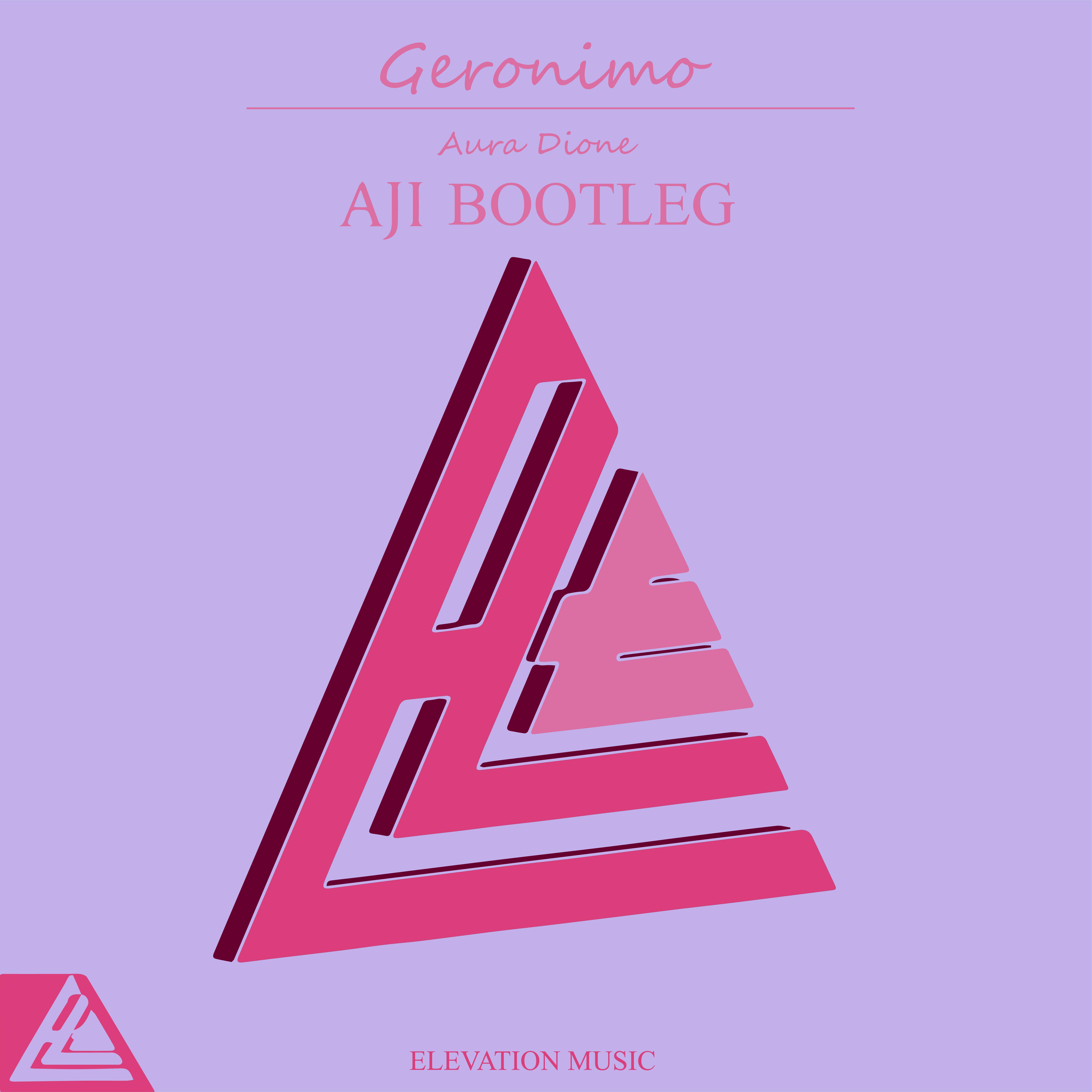 Geronimo(AJI Bootleg)