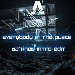 Eveybody in the place(Intro mix)