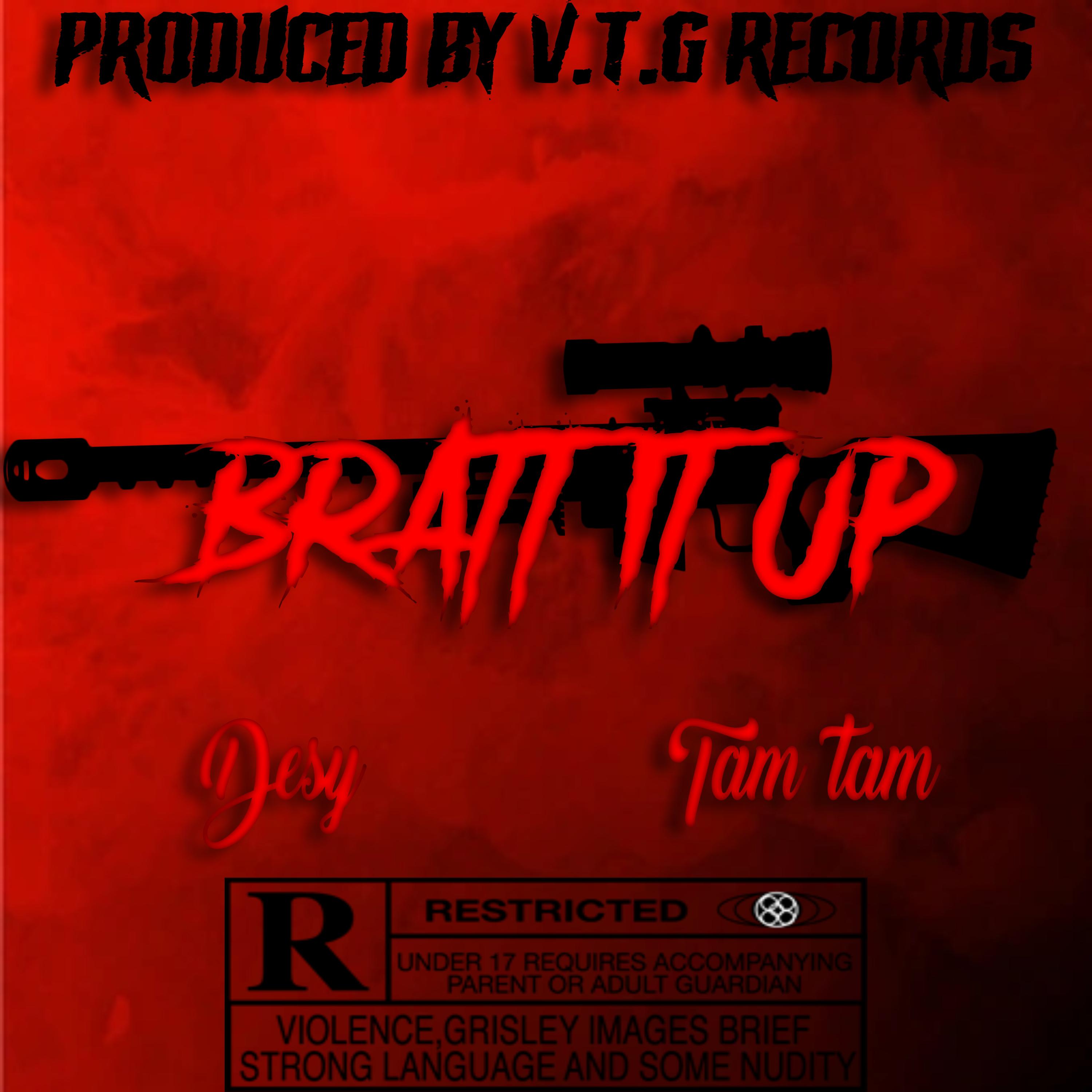 Bratt It Up