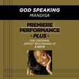 Premiere Performance Plus: God Speaking