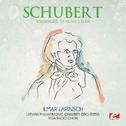 Schubert: Wiegenlied, Op. 98, No. 2, D.498 (Digitally Remastered)专辑