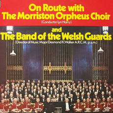 The Morriston Orpheus Choir & The Band Of H.M. Royal Marines