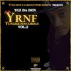 Ygz Da Don - SINCE DAY 1 I BEEN A1 (feat. Big Vaughn & E Da Erff)