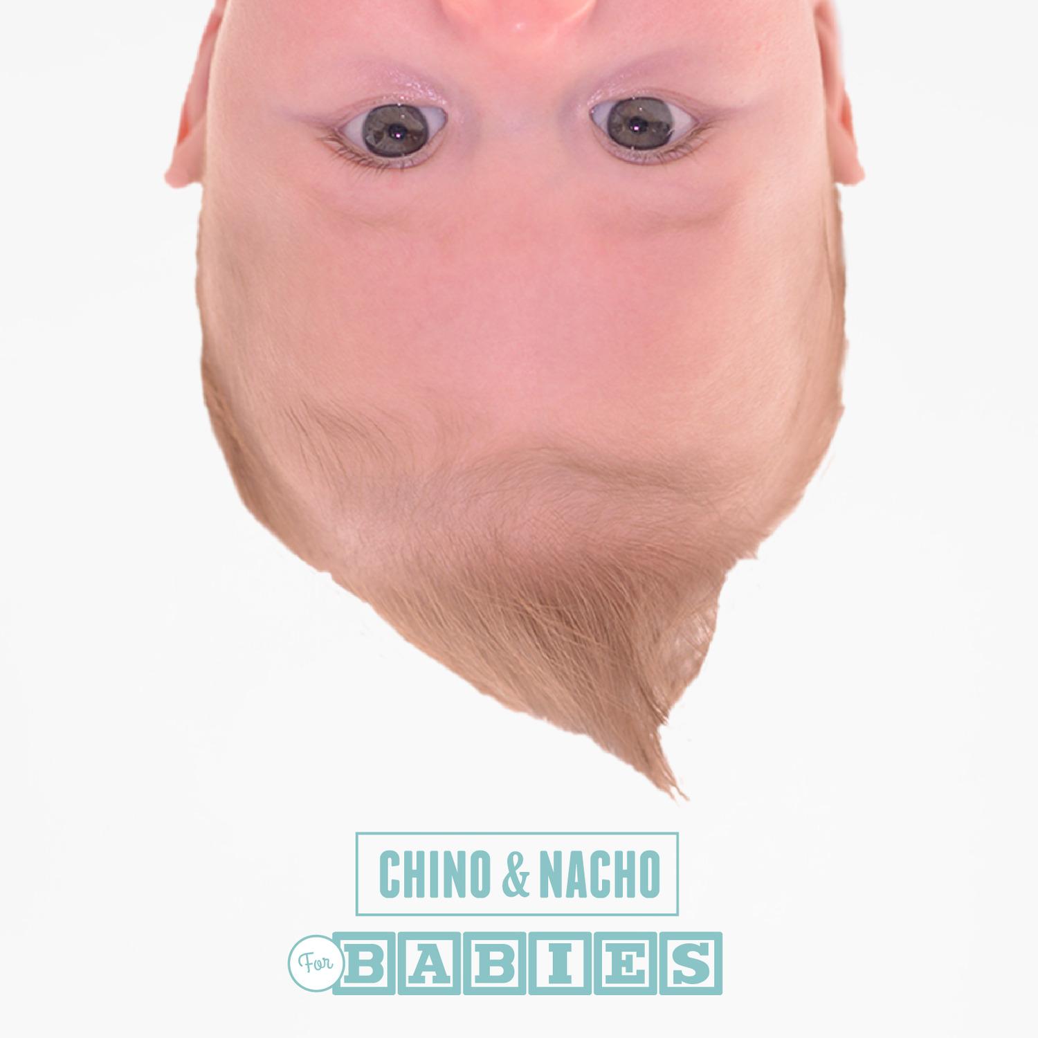 Chino & Nacho for Babies