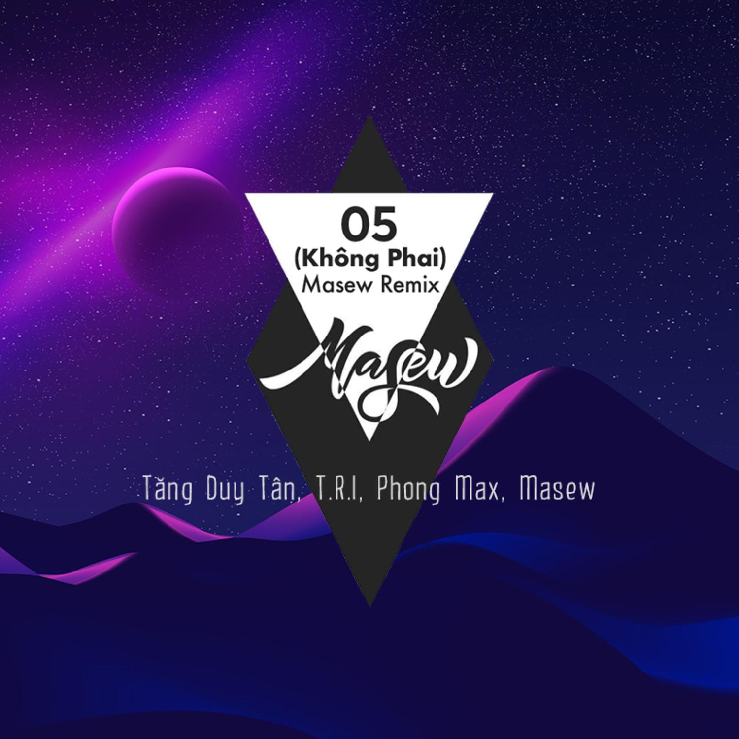 05 (Không Phai) (Masew Remix)