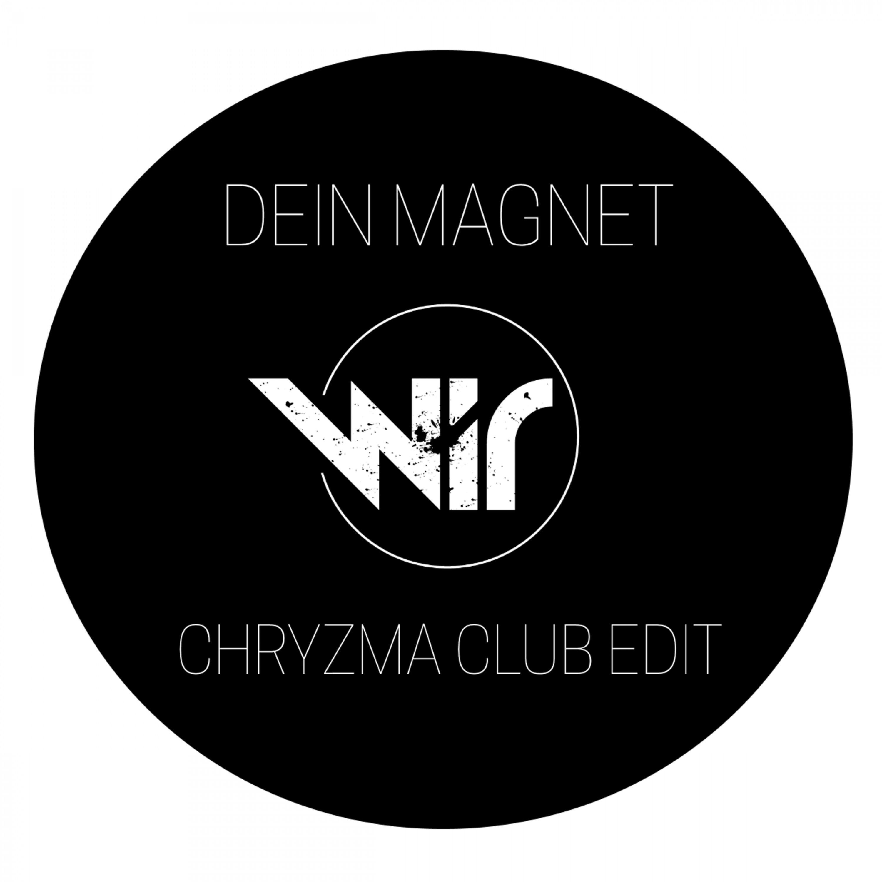 Dein Magnet