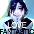 LOVE FANTASTIC