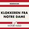 Klokkeren fra Notre Dame (uforkortet)专辑