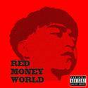 RED MONEY WORLD