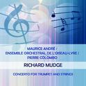 Maurice André / Ensemble Orchestral de l'Oiseau-Lyre / Pierre Colombo play: Richard Mudge: Concerto 专辑