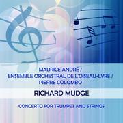 Maurice André / Ensemble Orchestral de l'Oiseau-Lyre / Pierre Colombo play: Richard Mudge: Concerto 