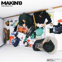 MAKIN'0专辑