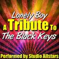 Lonely Boy (A Tribute to the Black Keys) - Single