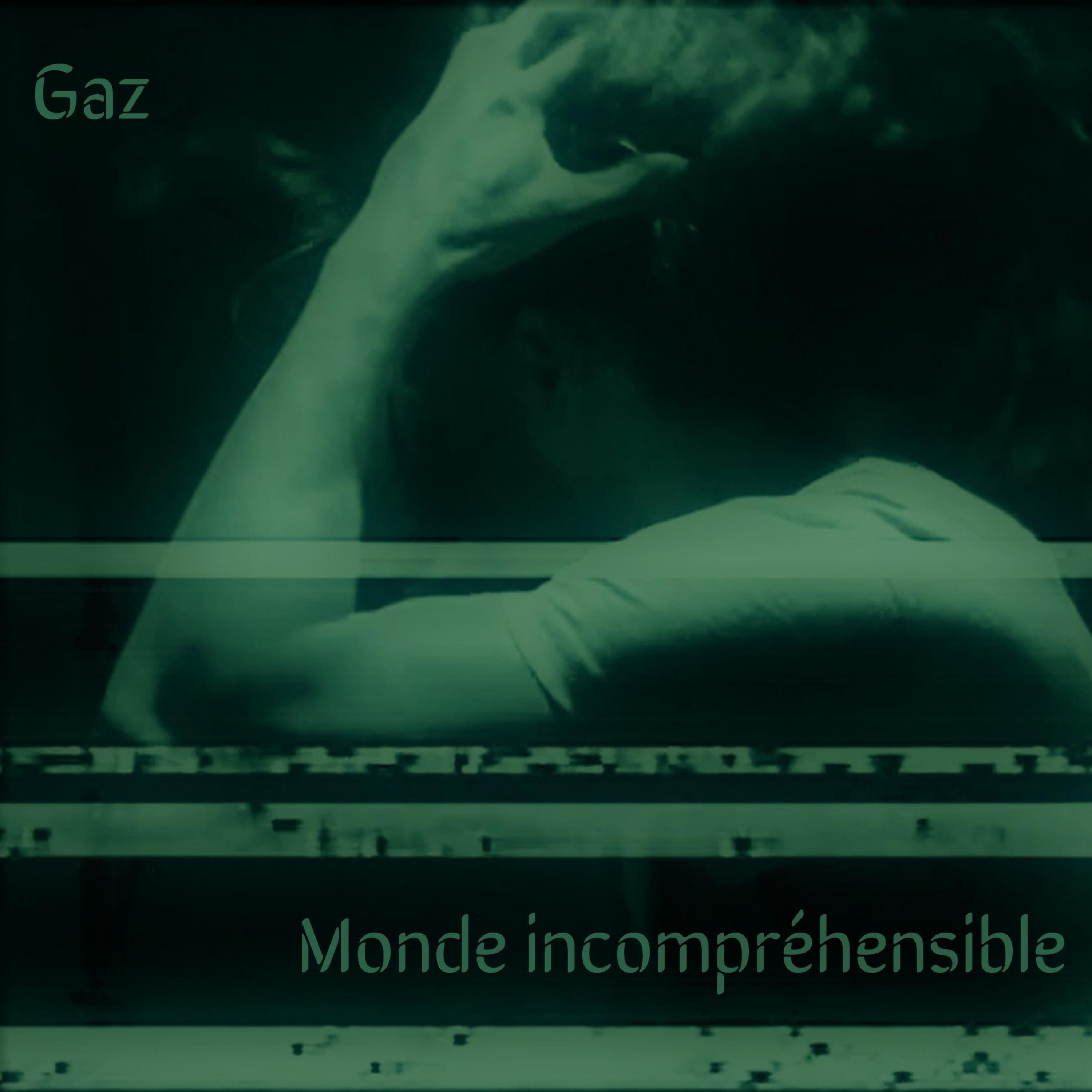 Monde incompréhensible