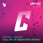 Call Me Up (Sebastien Remix)专辑