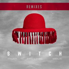 Switch (SLAY Remix)