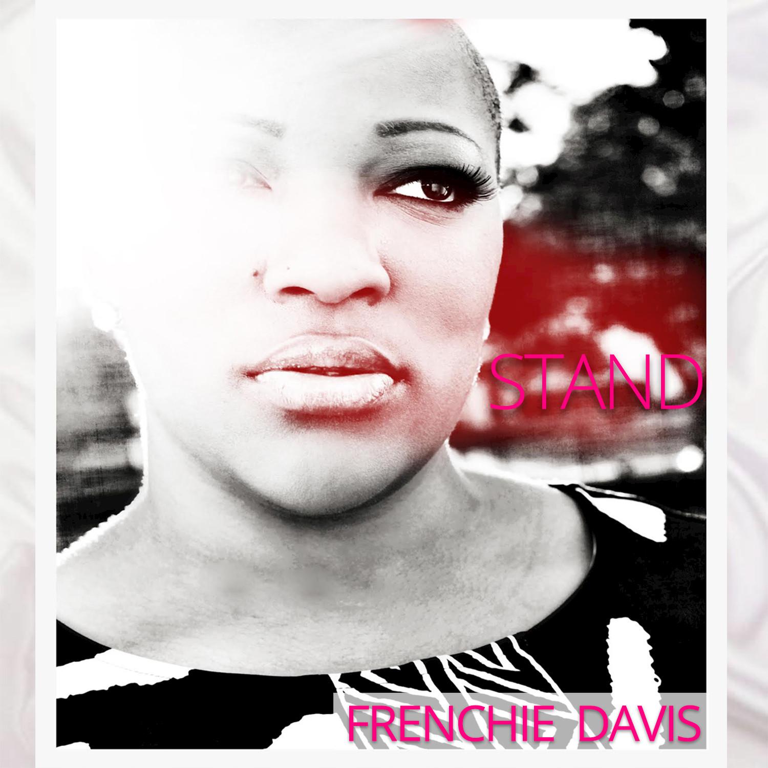 Frenchie Davis - Stand (By Me) (Original Mix)