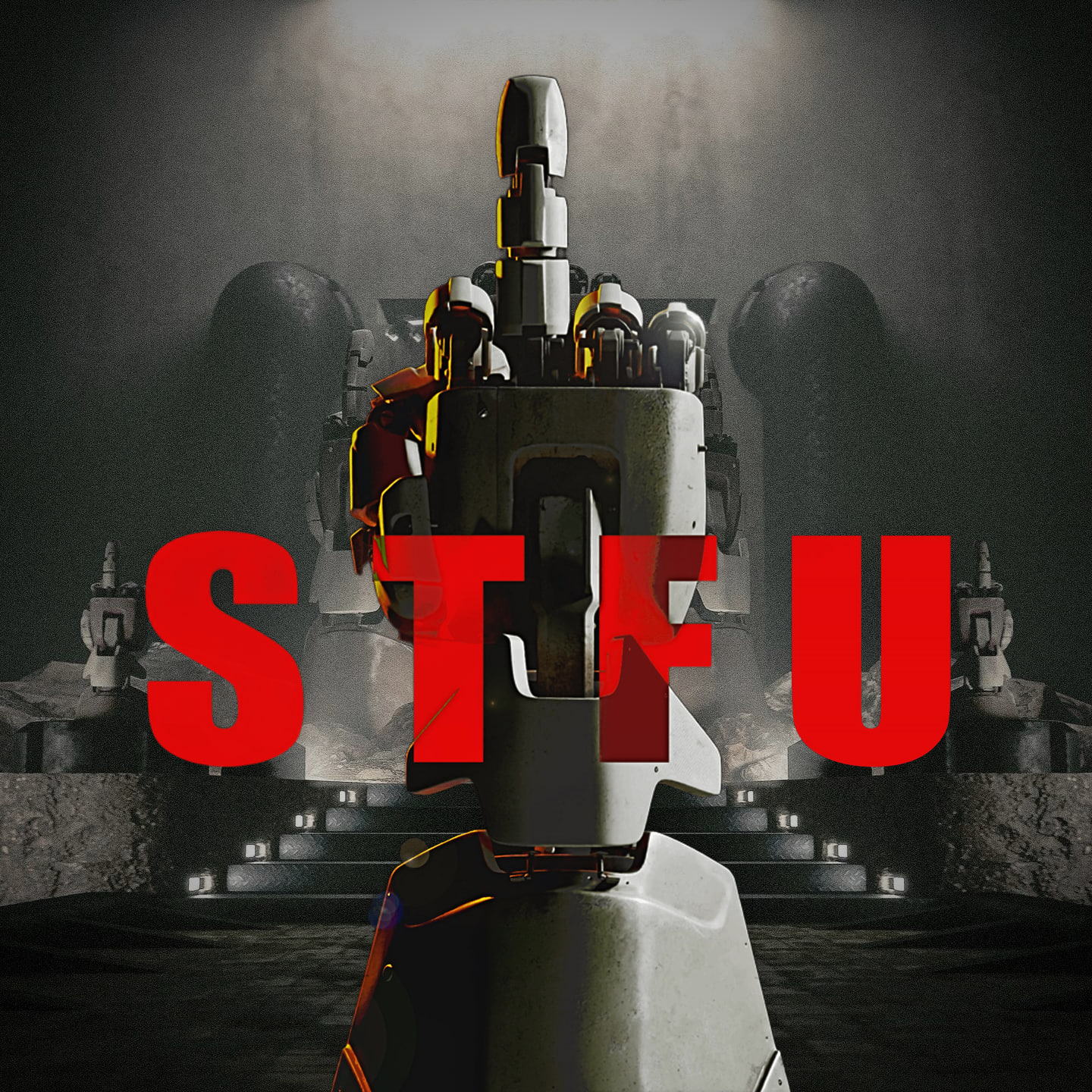 STFU (2026 Edit)