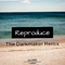 Reproduce (The Darkmaker Remix)专辑