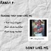 Randy P - DONT LIKE ME
