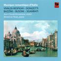 Vivaldi / Respighi - Donizetti - Bazzini - Busoni - Sgambati: Musique romantique d'Italie专辑