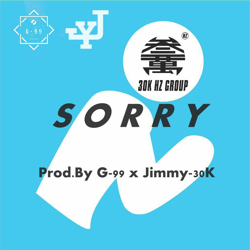 Sorry - Prod.By G-99 x Jimmy-30K专辑