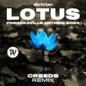 Lotus (PAROOKAVILLE Anthem 2024) [Creeds Remix]专辑