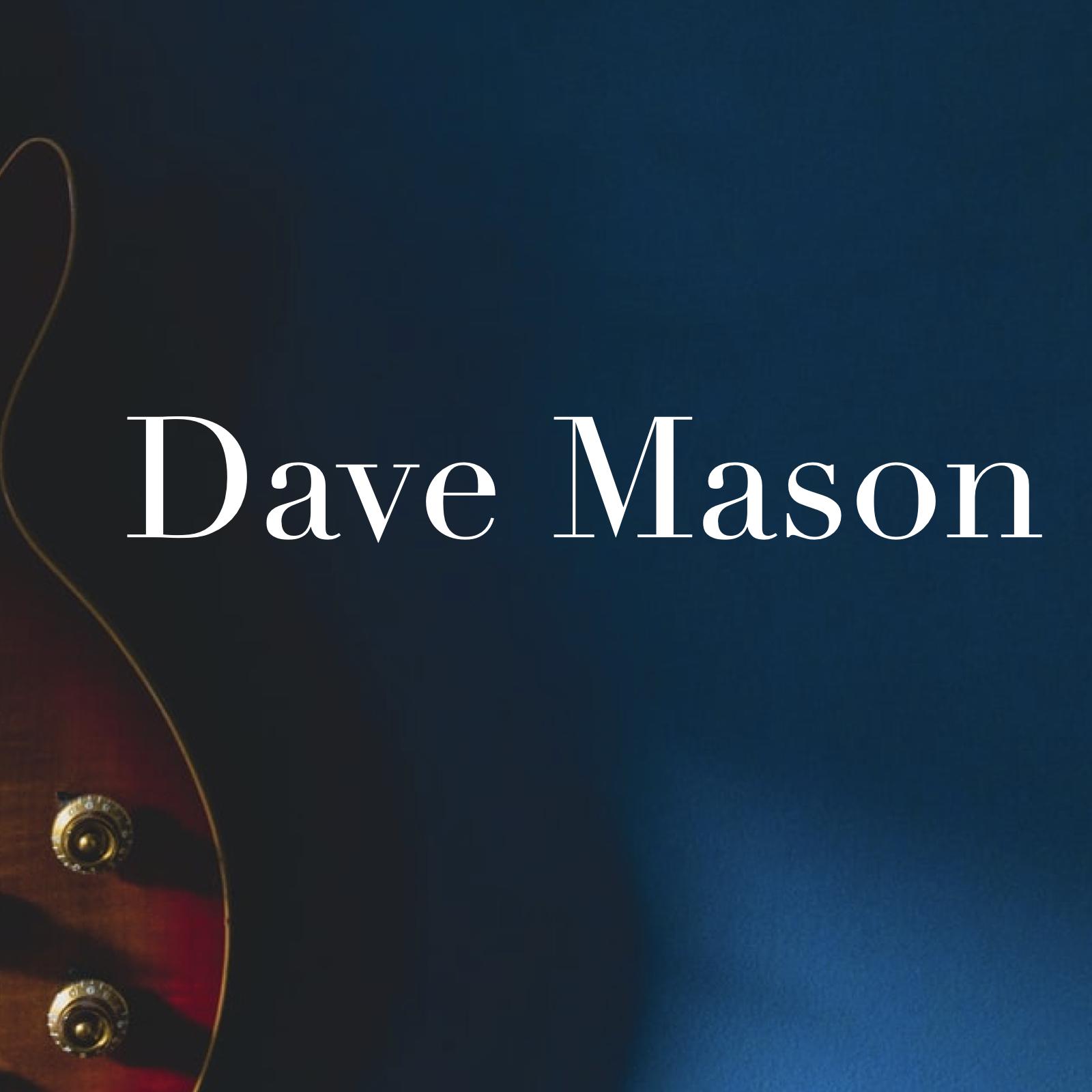 Dave Mason - Outro