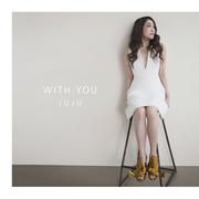 WITH YOU