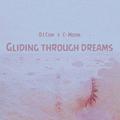 Gliding Through Dreams（feat, C-moon）