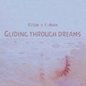 Gliding Through Dreams（feat, C-moon）专辑