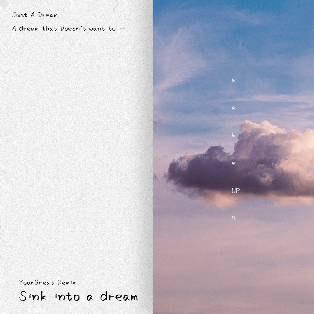 Sink into a dream(格里特 Remix)