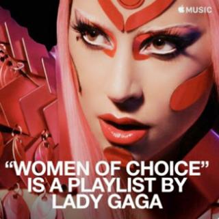 Lady Gaga推荐歌单 ：Woman Of Choice