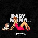 Baby Mama专辑