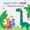 Mr. Leo - El Dinosaurio Travieso